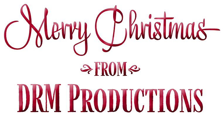 Merry Christmas from DRM Productions